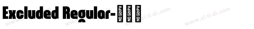Excluded Regular字体转换